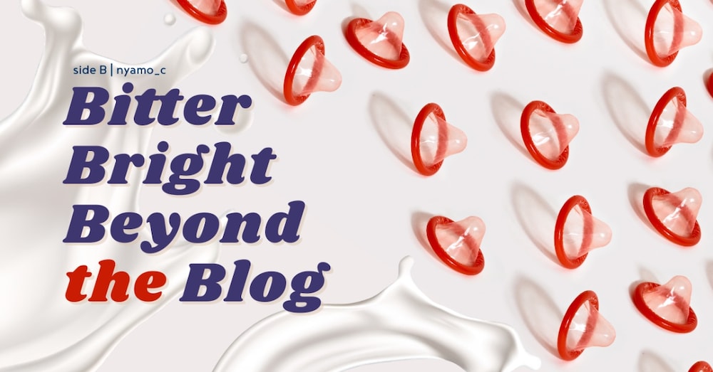 【side B】B面コレクション ─ BITTER, BRIGHT, BEYOND the BLOG